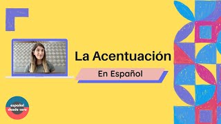 La acentuación en Español [upl. by Jilli]