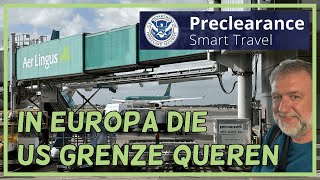 Genial Auf dem Flug in die USA in Europa schon US Immigration erledigen [upl. by Aihsetan884]