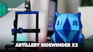 Recensione Artillery Sidewinder X2 la stampante 3D che coniuga performance e facilità duso [upl. by Avlis]