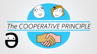 Explained Grices Cooperative Principle [upl. by Erlene818]