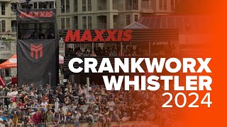 Crankworx Whistler 2024 Highlights [upl. by Minor]