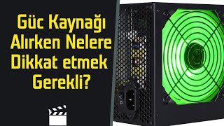 Güç kaynağı PSU alırken nelere dikkat etmek gerekli [upl. by Evvie]