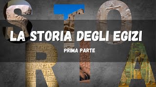 La storia degli egizi Prima parte [upl. by Emilee]