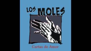 04 Los Moles  El Legia  Cartas de Amor [upl. by Elocen445]