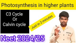 C3 cycle in higher plants llcarboxylationreductionregenerationllneetnewvideocalvin cycle [upl. by Latsirk314]