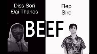 Beef 2021 Diss Sori Sorry Sori Siro Đại Thanos vs Rep Siro [upl. by Anekam868]