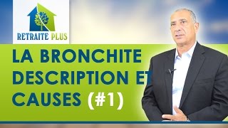 Bronchite  Description et causes  Conseils Retraite Plus [upl. by Danny]