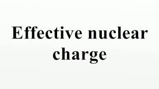 Effective nuclear charge [upl. by Teerpnam]