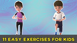 11 Easy Exercises For Kids At Home  Kids Exercise [upl. by Ecyac656]