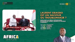 AFRICA 1  LAURENT GBAGBO  SAUVEUR OU TROUBLEMAKER [upl. by Drofnats]