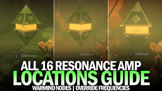 All 16 Resonance Amp Locations Guide Warmind Nodes Found Triumphs Destiny 2 [upl. by Eiknarf]