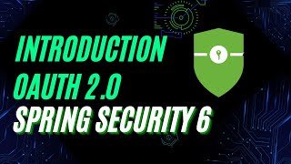 Introduction to OAuth 20 and OpenID Connect with Spring Security 6 [upl. by Aleinad]