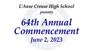 LAnse Creuse High School 2023 Commencement [upl. by Coulter]