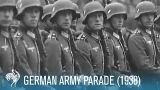 German Army Parade 1938  British Pathé [upl. by Dawn]