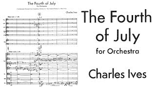 Charles Ives  The Fourth of July 1912 [upl. by Farlie353]