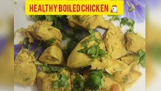 Boiled chicken recipe for bodybuilding amp  BOILED CHICKEN FOR WEIGHT LOSS  HEALTHY BOILED CHICKEN [upl. by Baggett814]