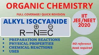 Alkyl Isocyanide RNC Full revision IIT JEENEET 2020 [upl. by Weinert843]