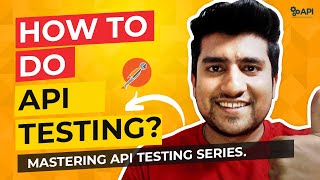 How to Do API Testing   API Testing Tutorial for Beginners Series [upl. by Tewell]