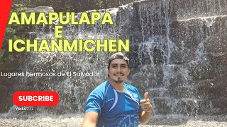 Lugares hermosos para visitar en El Salvador Amapulapa y Ichanmichen [upl. by Afihtan764]