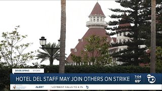 Hotel Del union members may join Hilton Bayfront members on strike [upl. by Rozelle]