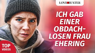 Ich habe einer obdachlosen Frau einen Ehering gegeben  LoveBusterDeutsch [upl. by Selmore]