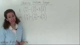 Vektorer  Skæring ml linier ud fra to parameterfremstillinger [upl. by Mckay]