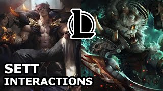 Sett Interactions with Other Champions  Voice Lines  League of Legends Quotes [upl. by Hertha]