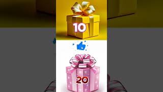 10 VS 20 Choose Your Gift 🎁🎁🥰 shorts viral [upl. by Knarf976]