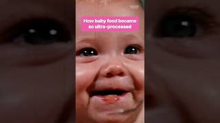 Baby food emerged in the 1920s and was ultraprocessed from the get go baby food processedfood [upl. by Carver]