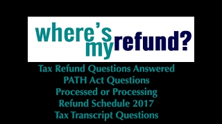 Wheres My Refund 2017 Questions Answered [upl. by Bouldon]