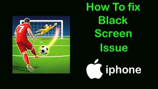 Fix Football Strike App Black Screen Problem on iPhone  Football Strike Black Screen Error on Ios [upl. by Nospmis830]