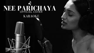 Nee Parichaya Song Cover ft Suraj Gowda amp Dhanya Ramkumar  Raghu Dixit  Ninna Sanihake  KARAOKE [upl. by Wattenberg]