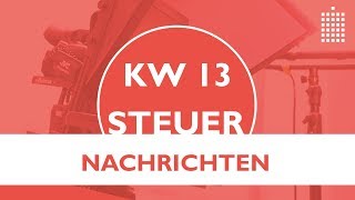 Steuernachrichten  Update 132019  Kostenlos amp schnell informiert [upl. by Urissa]