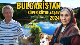 BULGARİSTAN MASALSI GÖLCÜK KÖYÜ  SATILIK KÖY EVİ  KÖY İŞLERİ  KÖY HAYATI  KÖY BELGESELİ 2024 [upl. by Bettina896]