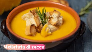 VELLUTATA DI ZUCCA Ricetta facile  Una Favola in Cucina [upl. by Barthel86]