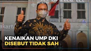 Dewan Pengupahan Nasional Sebut Kepgub Anies soal UMP DKI 2022 Tidak Sah [upl. by Aiker805]