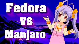 Fedora VS Manjaro [upl. by Liz187]