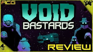 Void Bastards Review quotBuy Wait for Sale Rent Never Touchquot [upl. by Sello]