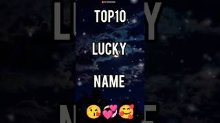 😘Top 10 Lucky Name Comment💞Your First Letter Name shortsviral shorts xyzyogeshediting short yt [upl. by Possing865]