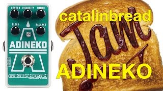 Catalinbread ADINEKO Oil Can Jam [upl. by Plunkett]