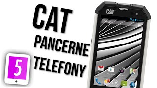 Pancerne telefony CAT  5 rzeczy o trzech prawie niezniszczalnych telefonach [upl. by Clarise]