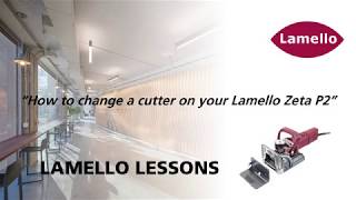 Lamello Lesson  How to change the cutter on your Zeta P2 [upl. by Ayeki557]