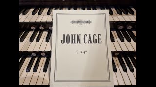 John Cage  433quot arranged for organ  Ben Bloor [upl. by Aicenek]