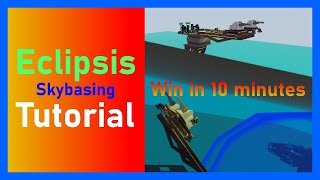 Eclipsis Tutorial  How to skybase [upl. by Burford997]