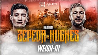 WILLIAM ZEPEDA VS MAXI HUGHES WEIGH IN LIVESTREAM [upl. by Ynamrej]