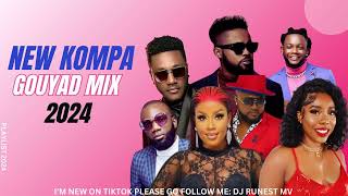 NEW KOMPA GOUYAD MIX 2024 II NU LOOK II EKIP II GABEL II WID II ROODY ROODBOY II BEDJINE ETC [upl. by Foy780]