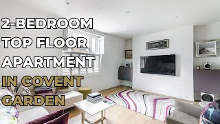 Tour a 2Bedroom Top Floor Apartment in Covent Garden [upl. by Sebastiano]