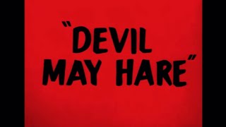 Devil May Hare 1954 Opening [upl. by Cece]