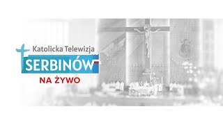 Katolicka Telewizja Serbinów  na żywo [upl. by Netsyrk642]