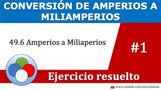 Conversión de amperios a miliamperios [upl. by Annissa]